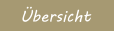 Übersicht